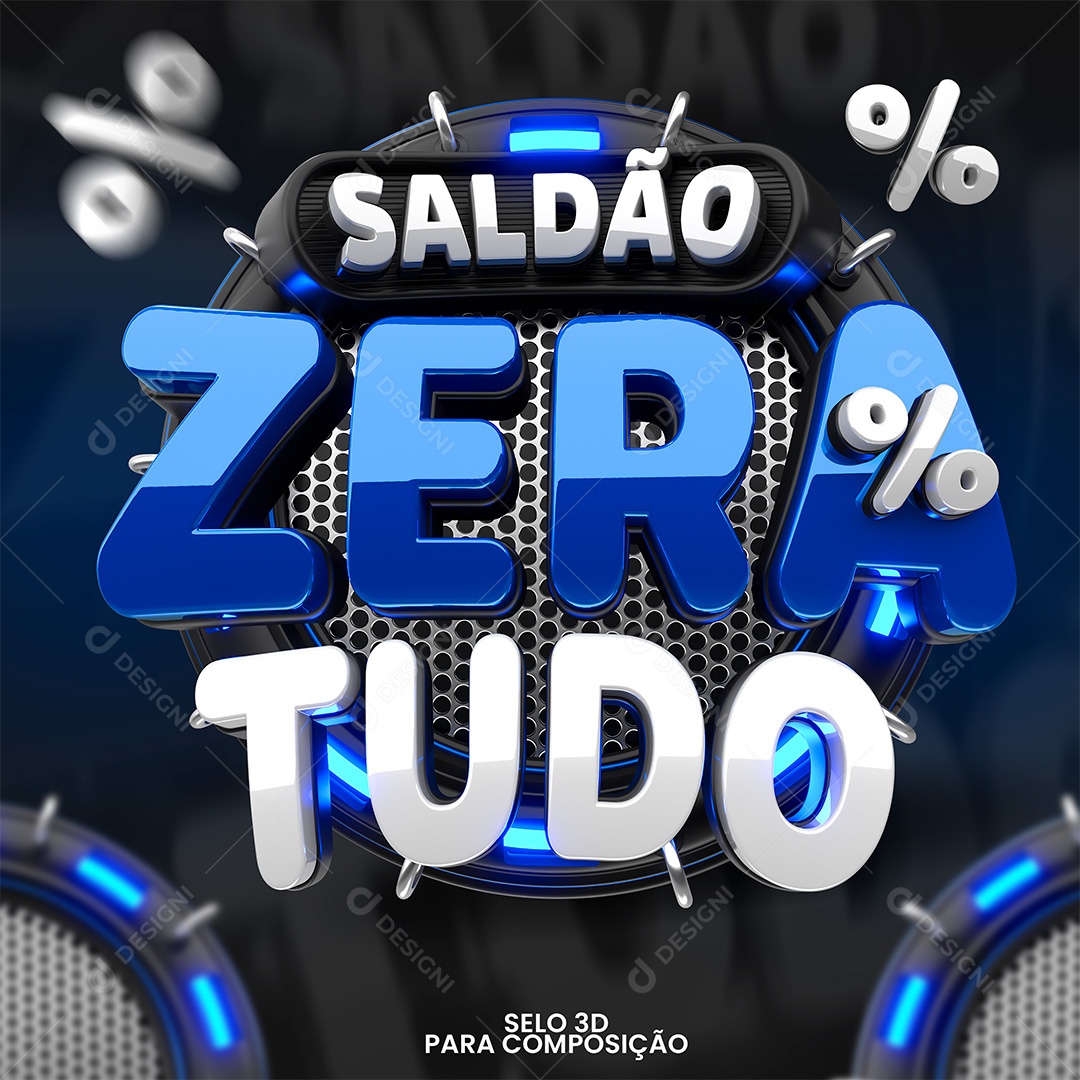 Saldão Zera Tudo Selo 3D Branco e Azul para Composição PSD