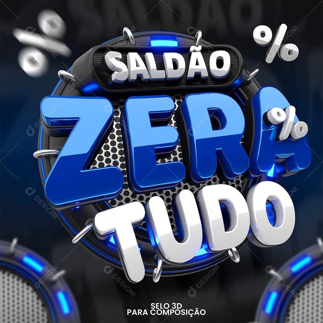 Saldão Zera Tudo Selo 3D Branco e Azul para Composição PSD