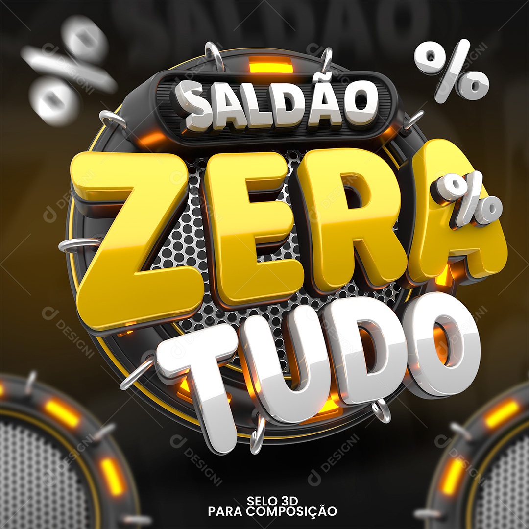 Saldão Zera Tudo Selo 3D Branco e Amarelo para Composição PSD