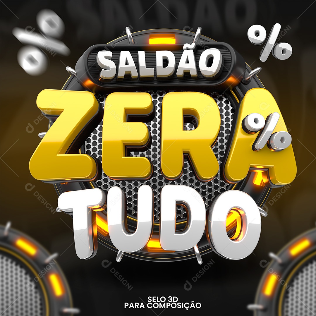 Saldão Zera Tudo Selo 3D Branco e Amarelo para Composição PSD