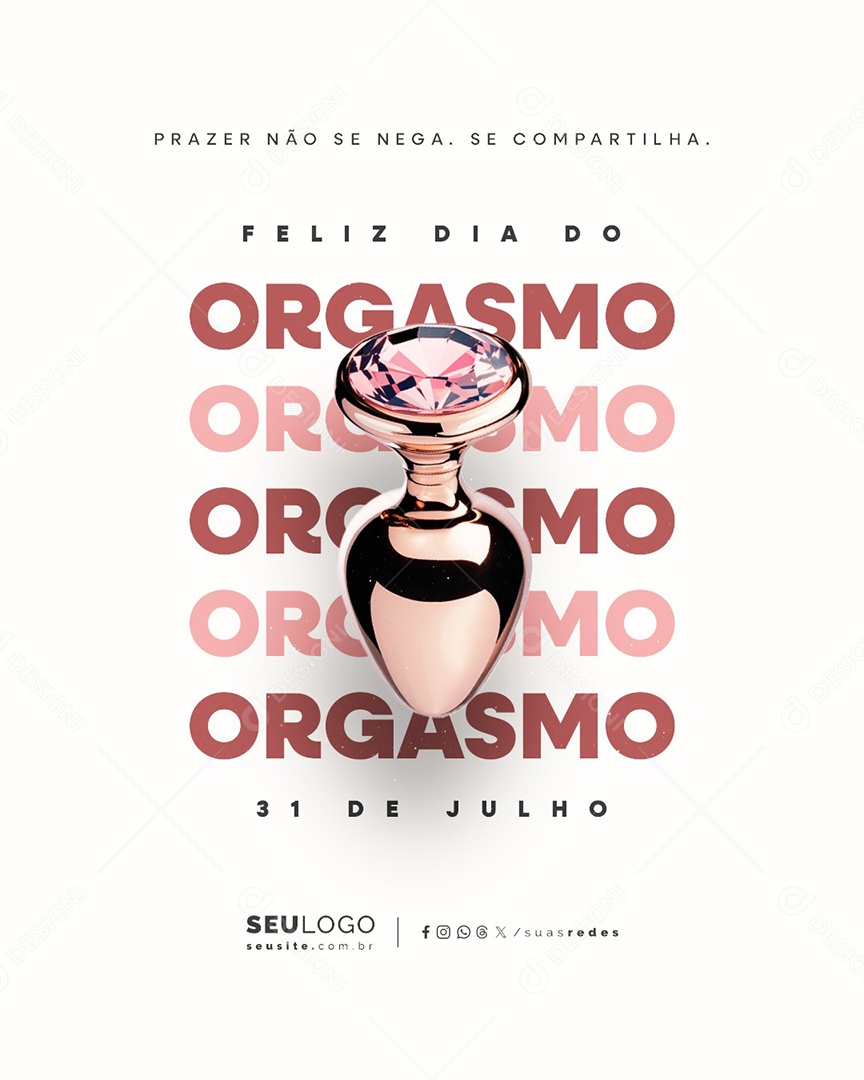 Feliz Dia do Orgasmo 31 de Julho Prazer Não Se Nega Social Media PSD Editável
