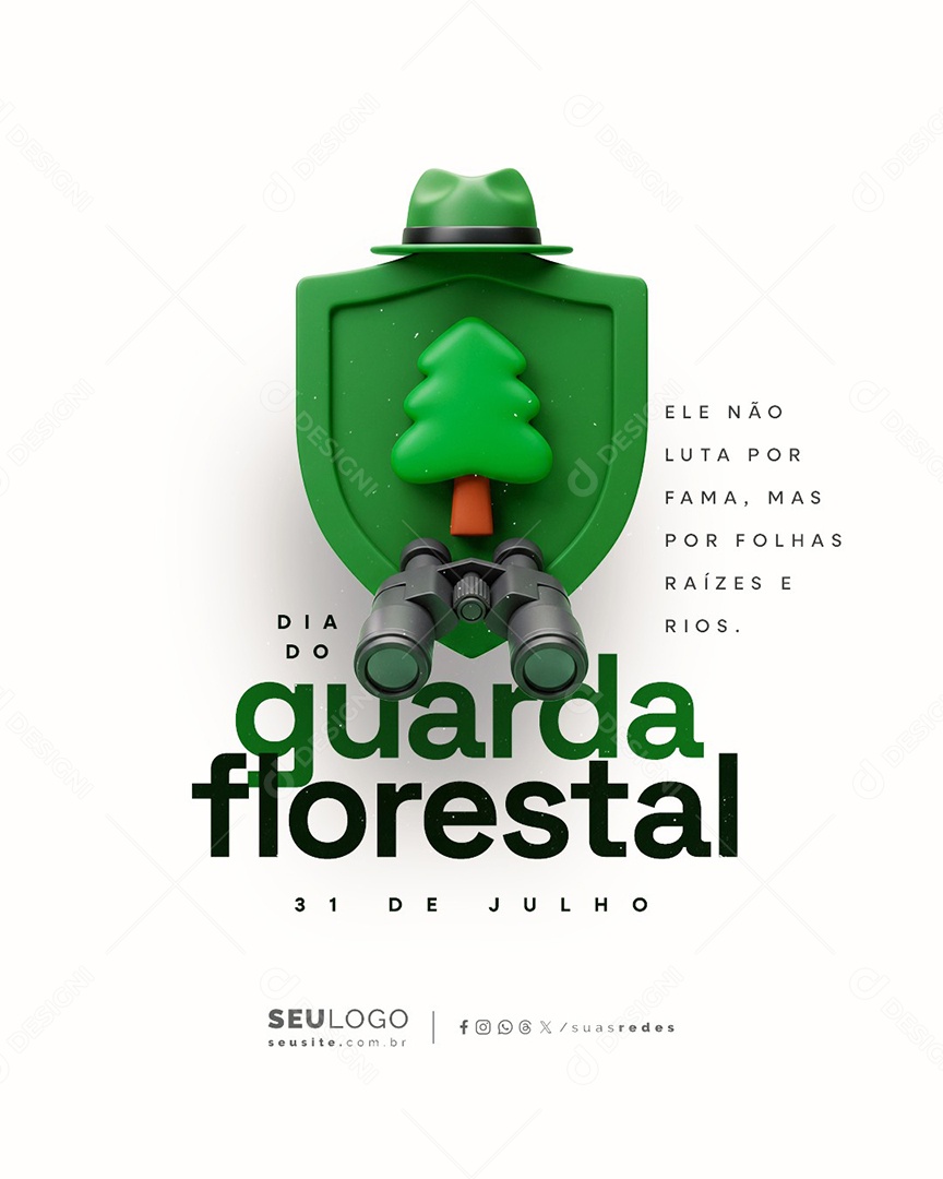 Dia do Guarda Florestal 31 de Julho Ele Não Luta Por Fama Social Media PSD Editável