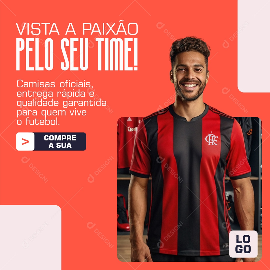 Camisas de Times Vista a Paixão Pelo seu Time Social Media PSD Editável