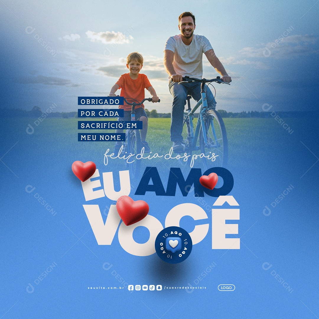 Feliz Dia dos Pais 10 de Agosto Obrigado por Cada Sacrifício em Meu Nome Social Media PSD Editável