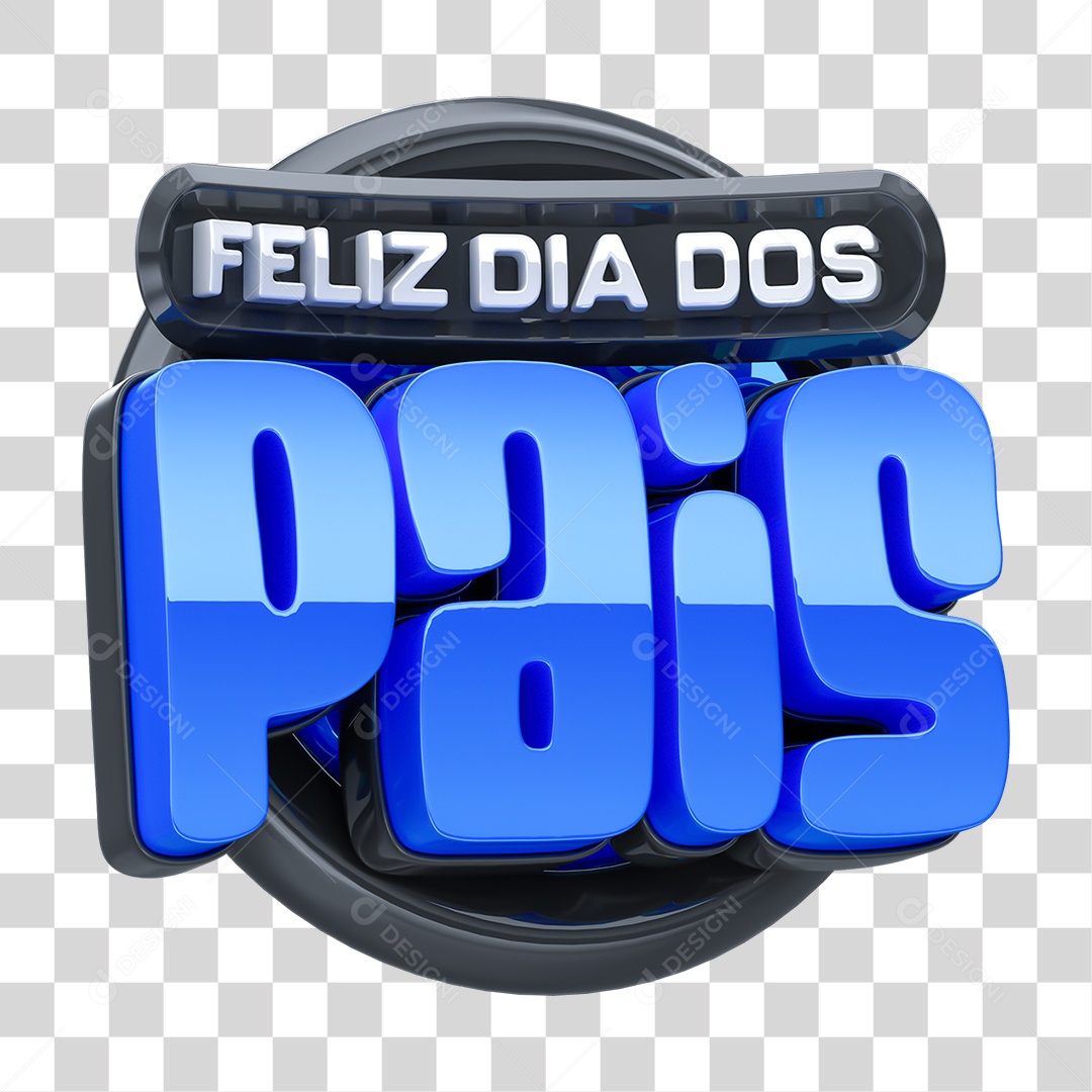 Selo 3D Feliz Dia dos Pais para Composição PNG Transparente