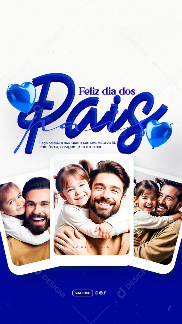 Story Feliz Dia Dos Pais 11 de Agosto Social Media PSD Editável