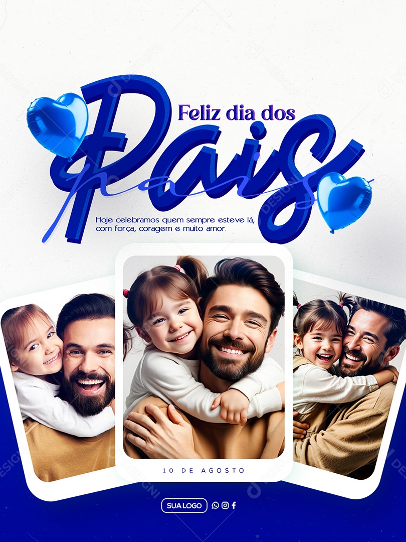 Feliz Dia Dos Pais 11 de Agosto Social Media PSD Editável