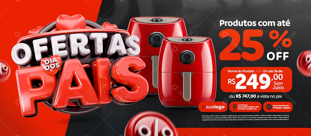 Banner Ofertas Dia dos Pais Eletrodomésticos Produtos com Até 25% Off Social Media PSD Editável