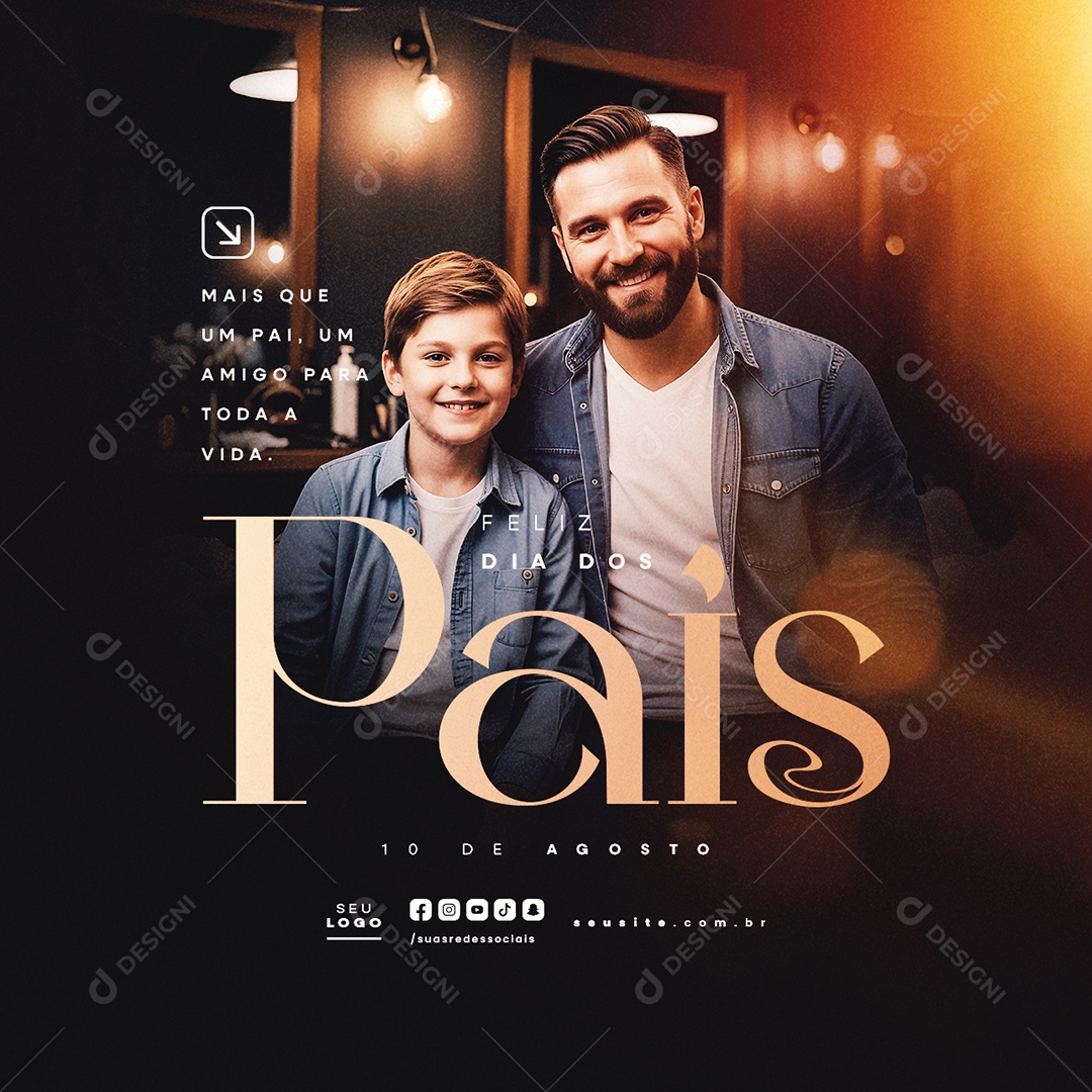 Feliz Dia dos Pais 10 de Agosto Mais Que Um Pai Social Media PSD Editável