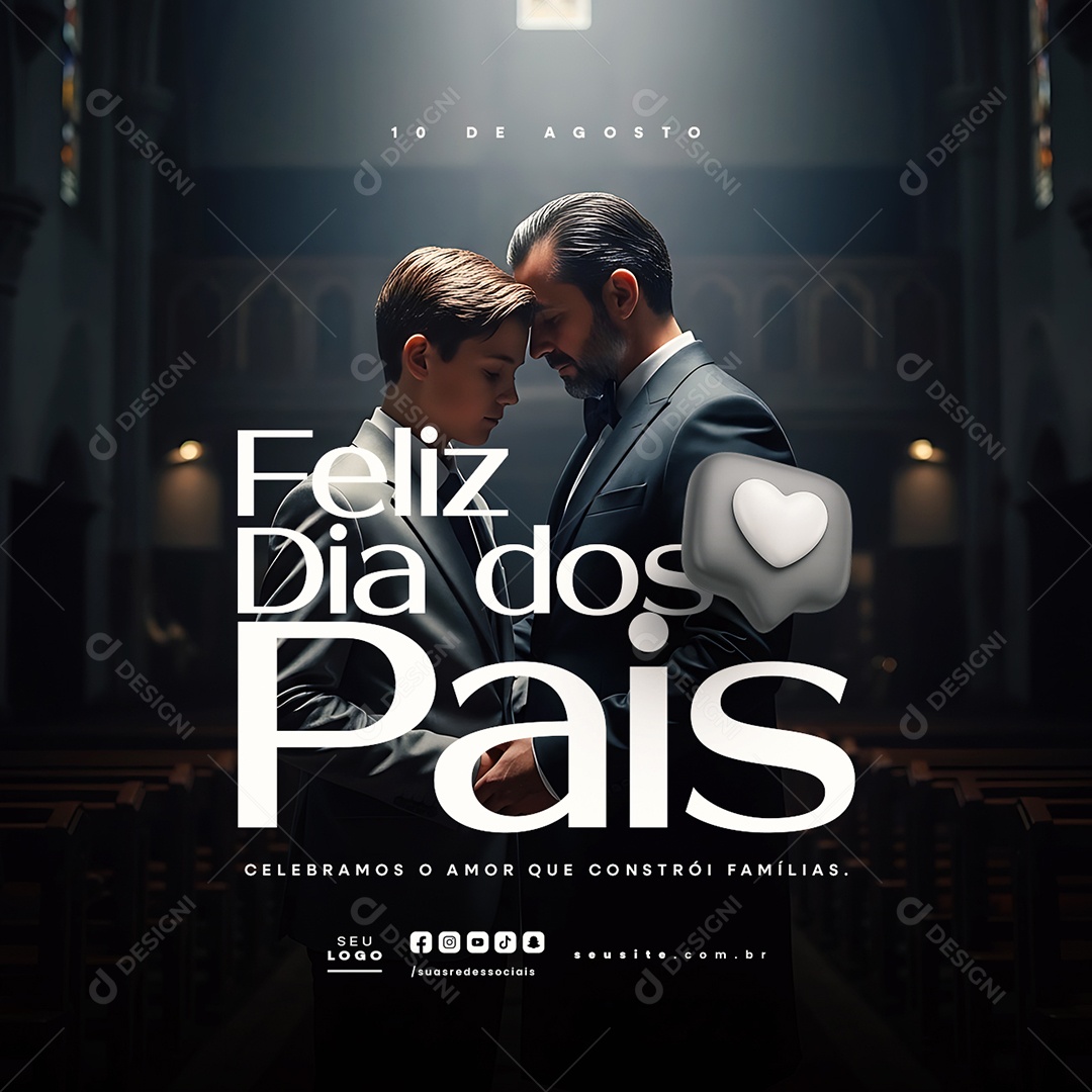 Feliz Dia dos Pais 10 de Agosto Social Media PSD Editável