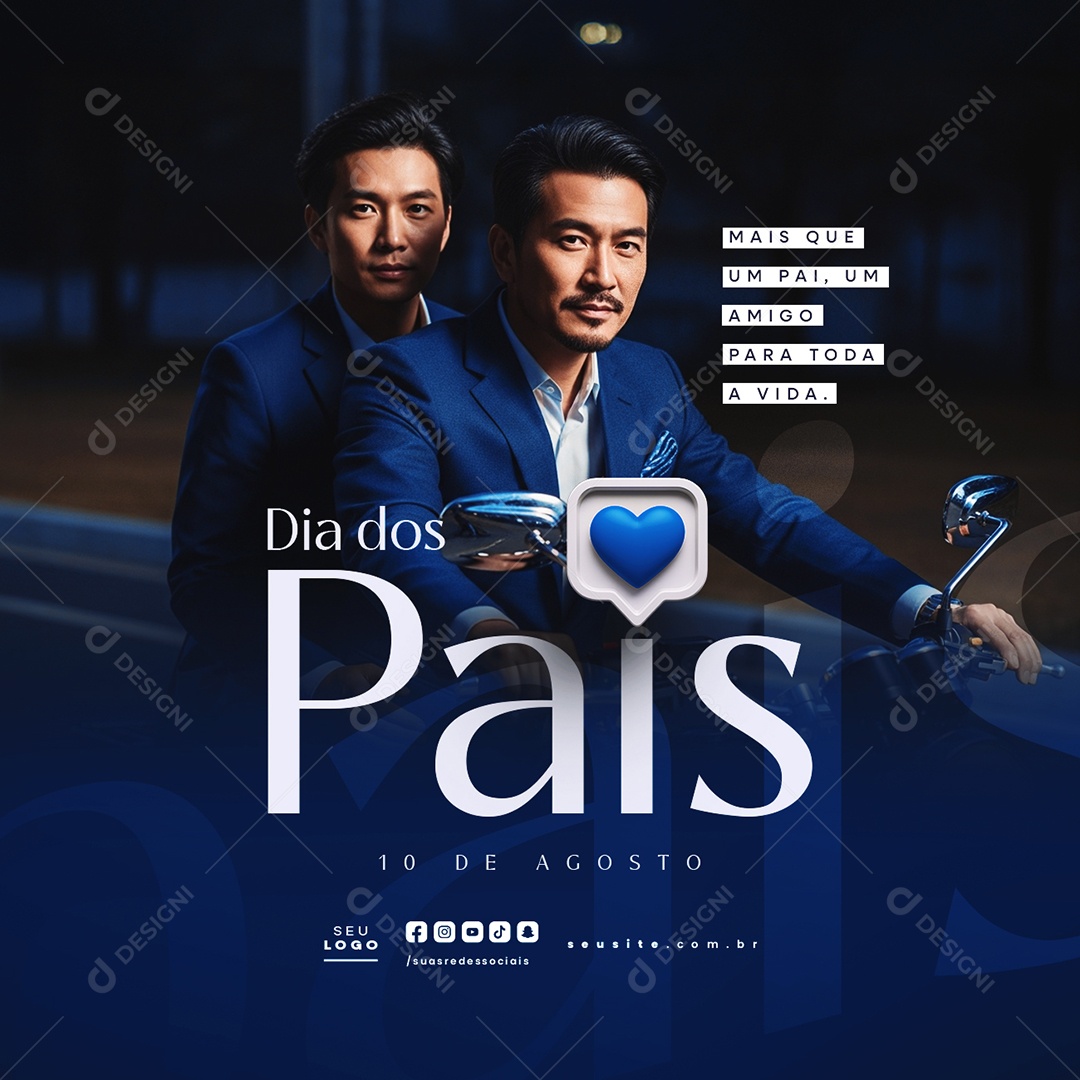 Dia dos Pais 10 de Agosto Mais Que Um Pai Social Media PSD Editável