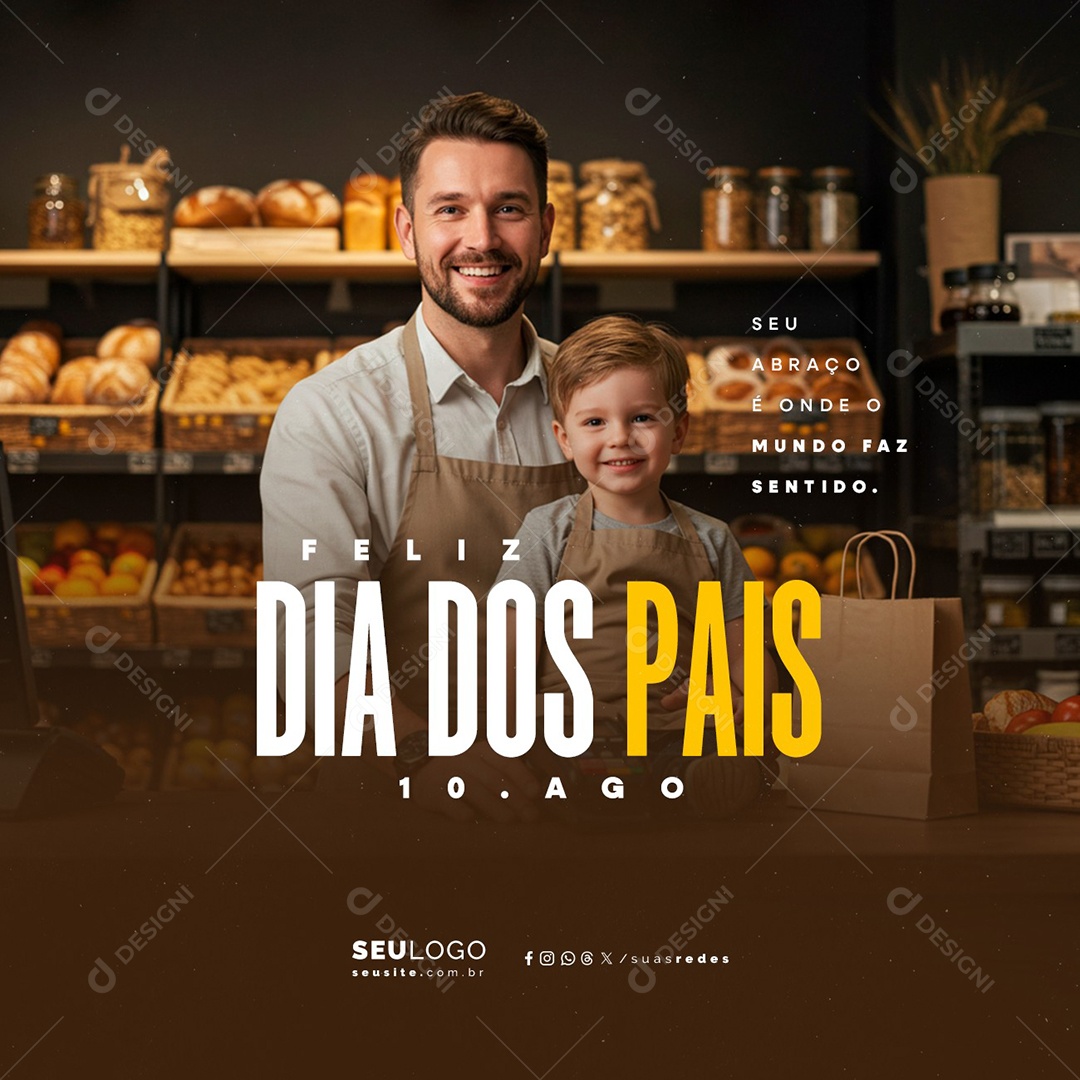 Feliz Dia dos Pais 10 de Agosto Padeiro Social Media PSD Editável