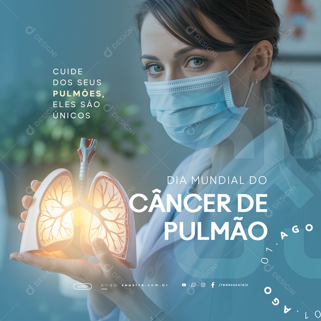 Dia Mundial do Câncer de Pulmão 01 de Agosto Cuide dos Seus Pulmões Social Media PSD Editável