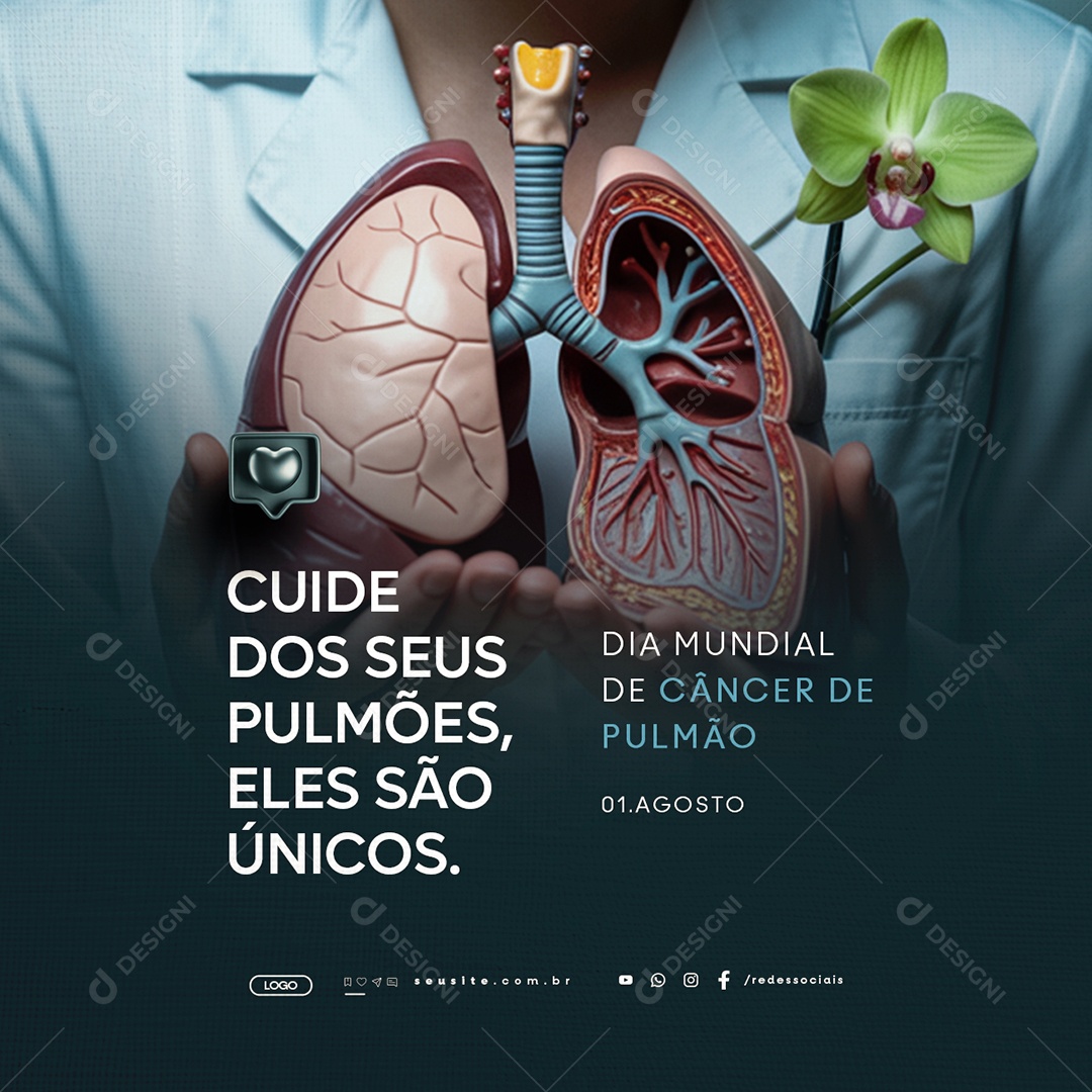 Dia Mundial do Câncer de Pulmão 01 de Agosto Cuide dos Seus Pulmões Social Media PSD Editável