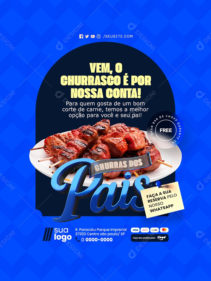 Churras dos Pais Churrascaria Vem o Churrasco é Por Nossa Conta Social Media PSD Editável