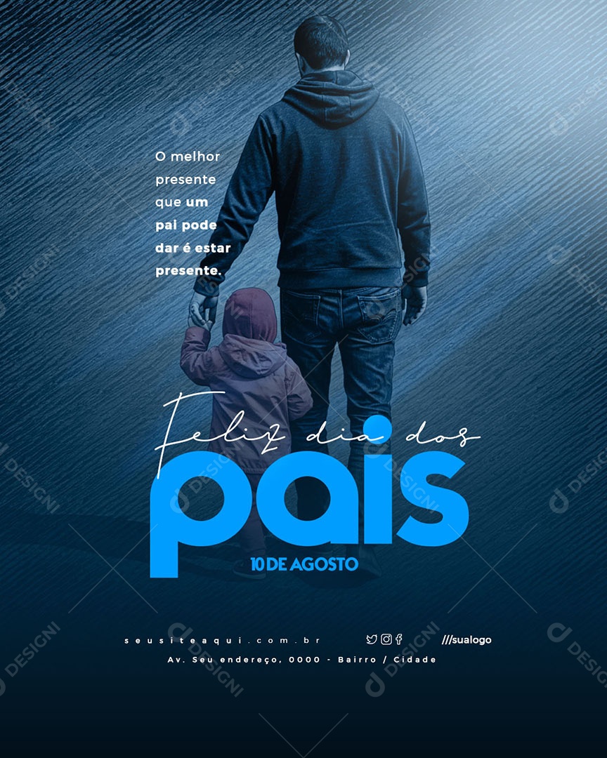 Feliz Dia dos Pais 10 de Agosto Social Media PSD Editável