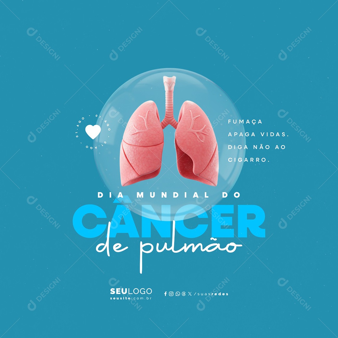 Dia Mundial do Câncer de Pulmão 01 de Agosto Social Media PSD Editável
