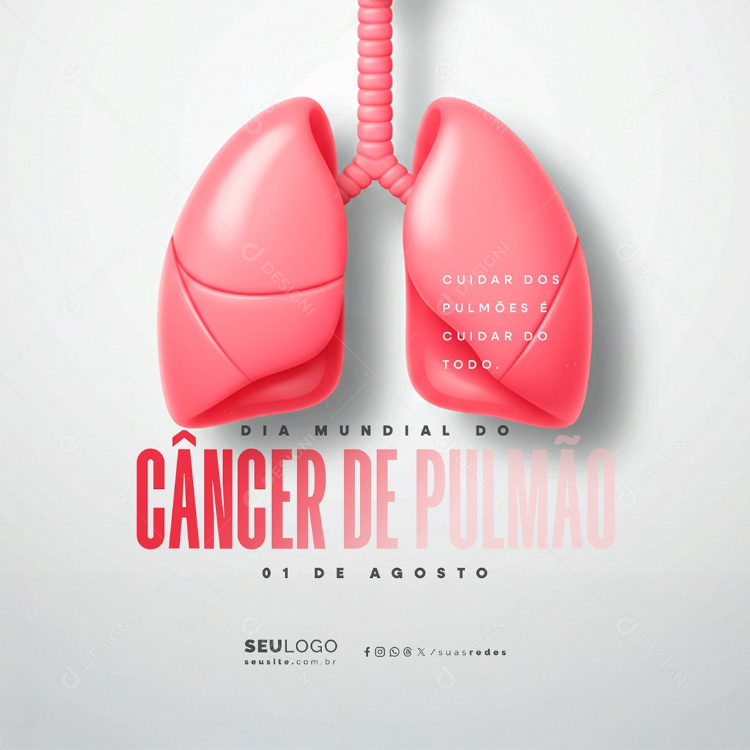 Dia Mundial do Câncer de Pulmão 01 de Agosto Social Media PSD Editável