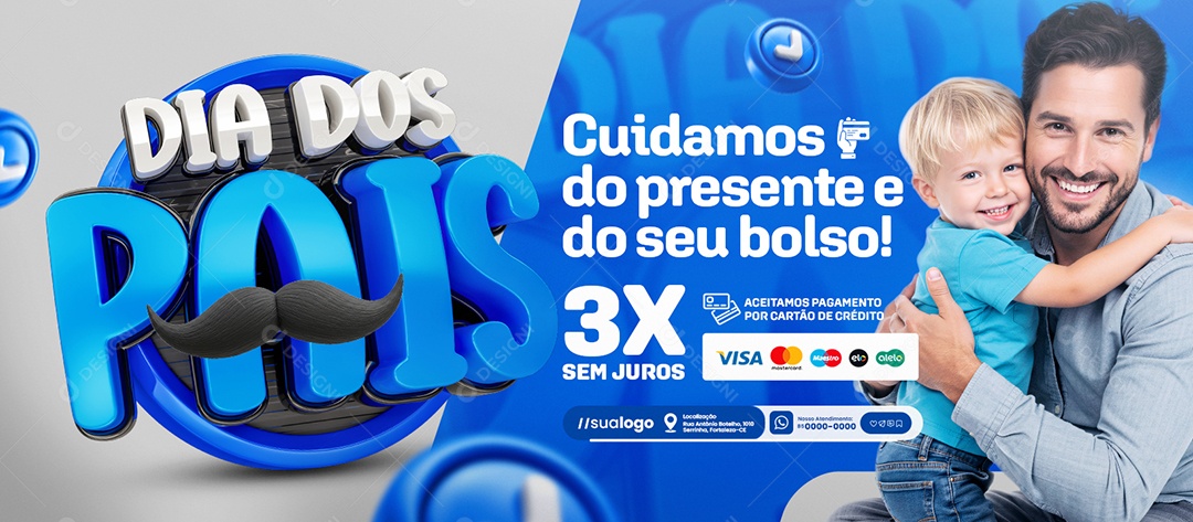 Banner Dia dos Pais Loja Cuidamos do Presente e do Seu Bolso Social Media PSD Editável
