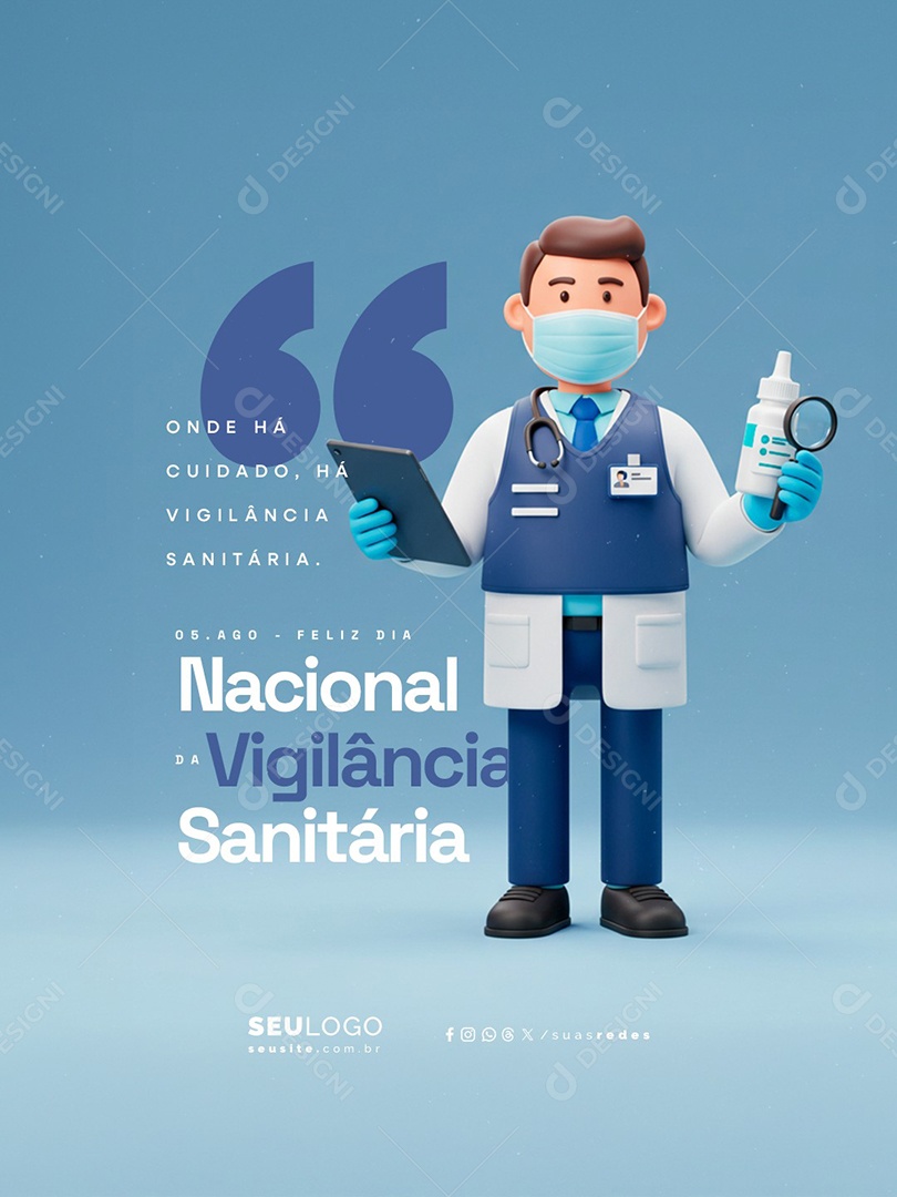 Feliz Dia Nacional da Vigilância Sanitária 05 de Agosto Onde Há Cuidado Social Media PSD Editável