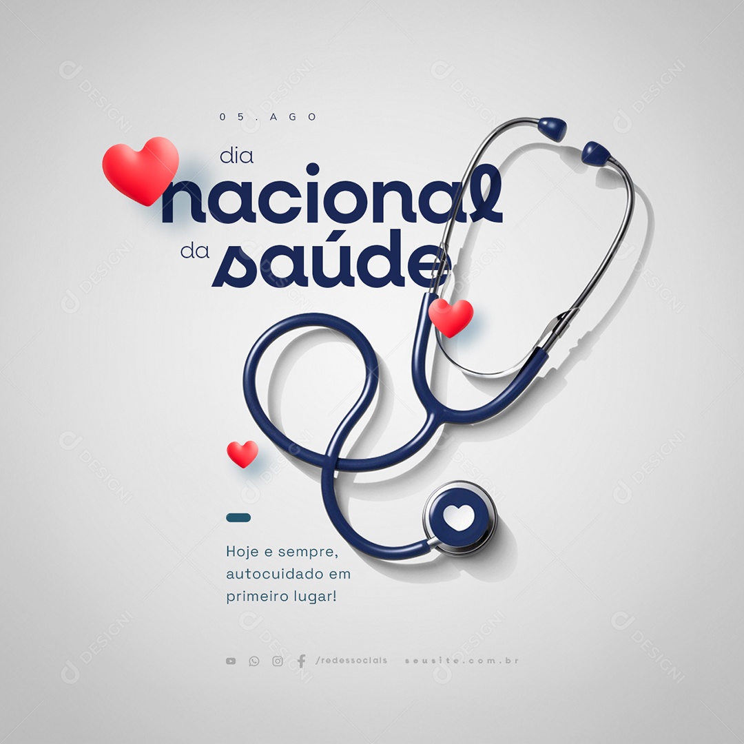Dia Nacional da Saúde 05 de Agosto Hoje e Sempre Social Media PSD Editável