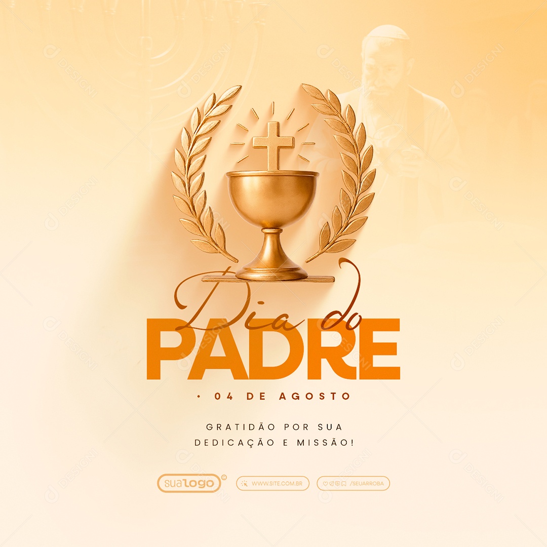 Dia do Padre 04 de Agosto Gratidão Social Media PSD Editável