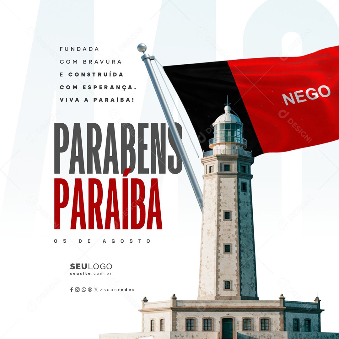 Dia do Aniversário de Fundação da Paraíba 05 de Agosto Fundada com Bravura Social Media PSD Editável