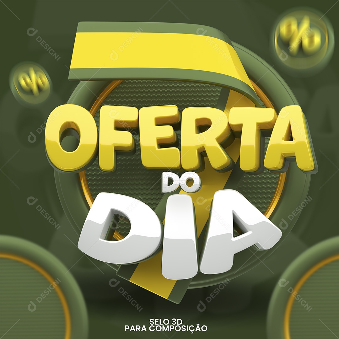 Selo 3D Oferta do Dia Para Composição PSD