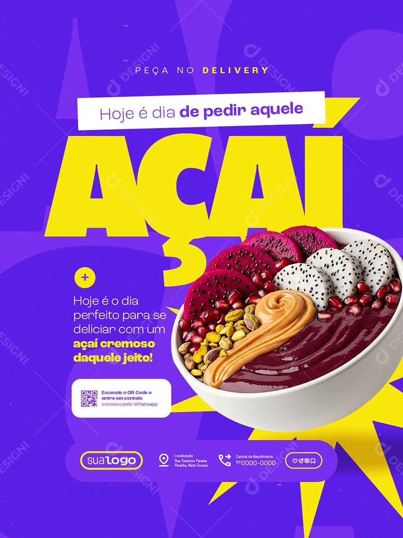 Açaiteria Hoje é Dia de Pedir Aquele Açaí Social Media PSD Editável