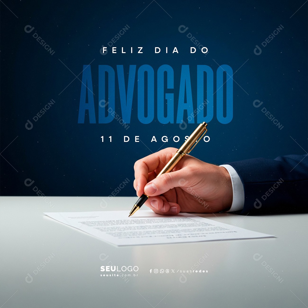 Feliz Dia do Advogado 11 de Agosto Social Media PSD Editável