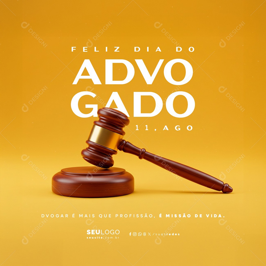 Feliz Dia do Advogado 11 de Agosto Social Media PSD Editável