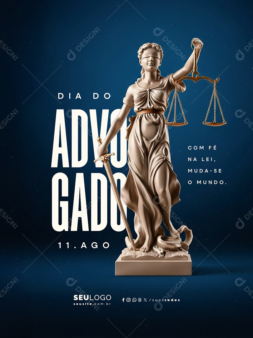 Dia do Advogado 11 de Agosto Com Fé na Lei Social Media PSD Editável