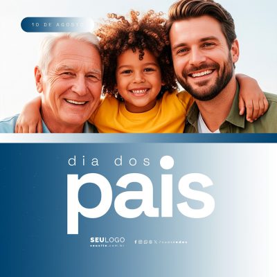 Dia dos Pais 10 de Agosto Social Media PSD Editável