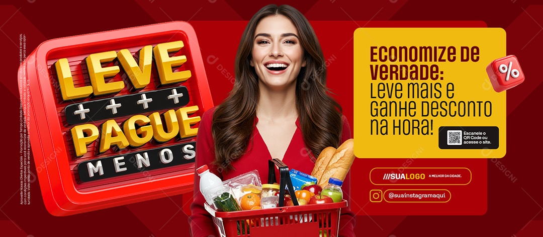 Banner Leve Mais Pague Menos Supermercado Economize de Verdade Social Media PSD Editável