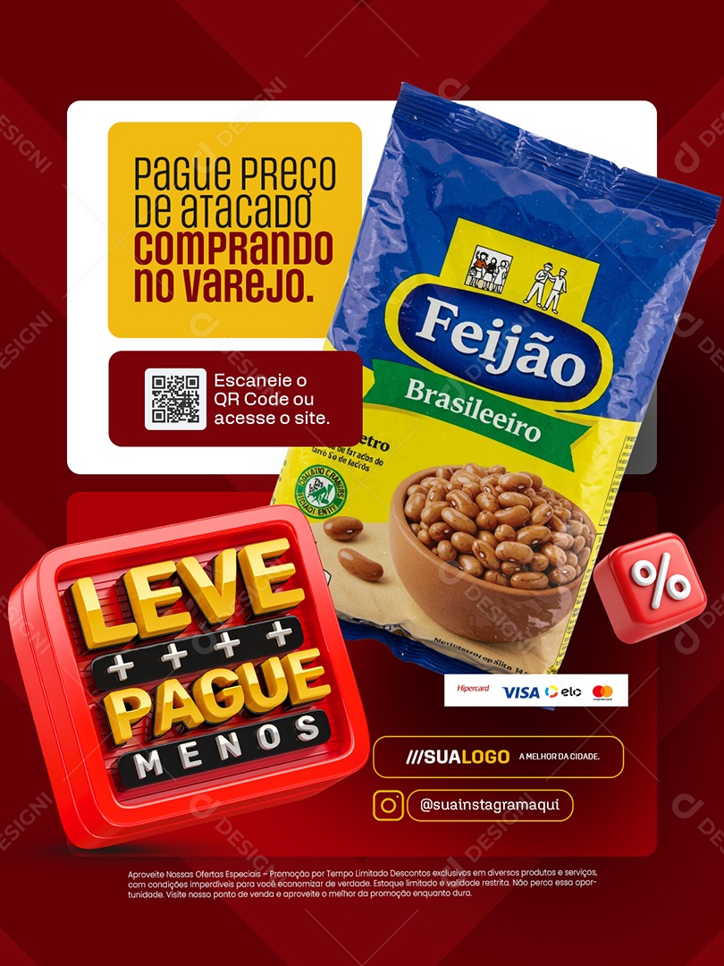 Leve Mais Pague Menos Supermercado Pague Preço de Atacado Social Media PSD Editável