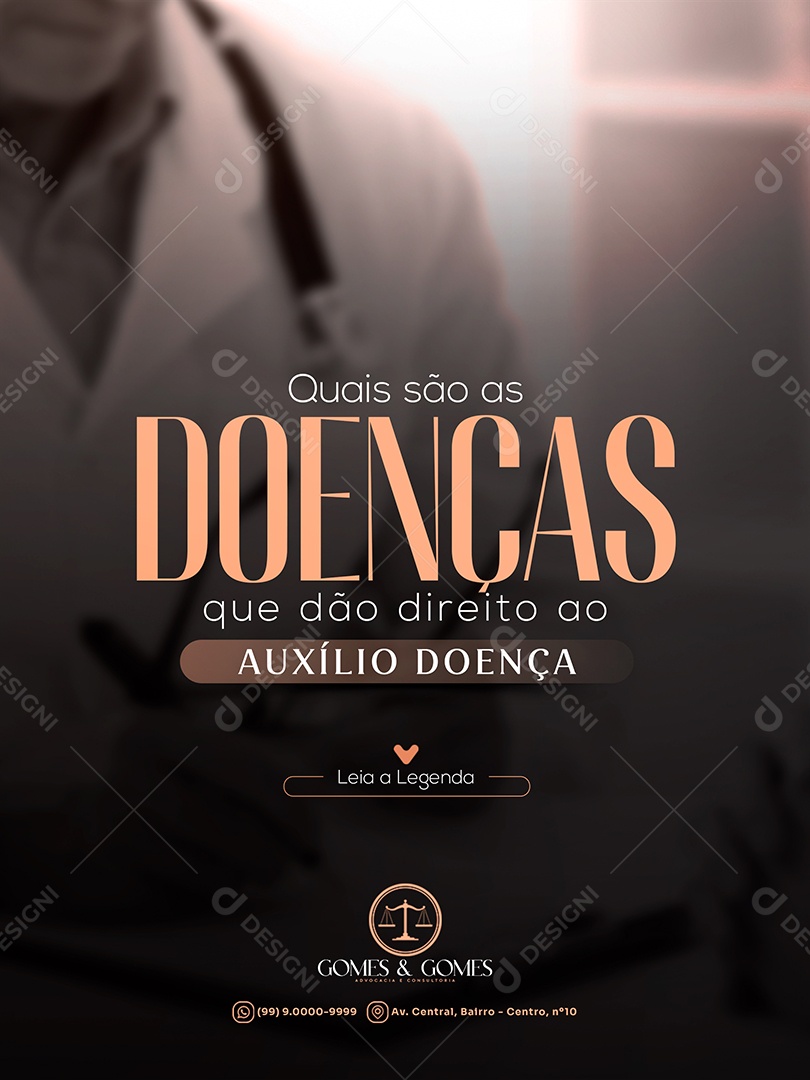 Advocacia Direito ao Auxilio Doença Social Media PSD Editável