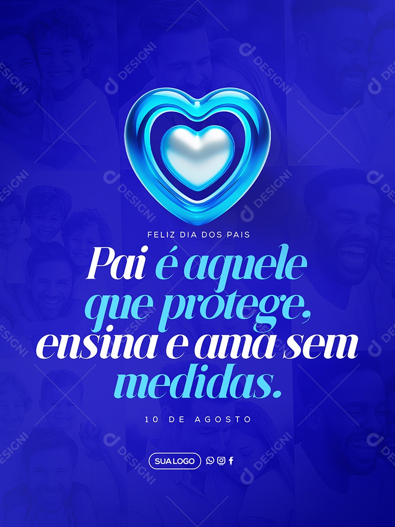 Feliz Dia Dos Pais 11 de Agosto Social Media PSD Editável