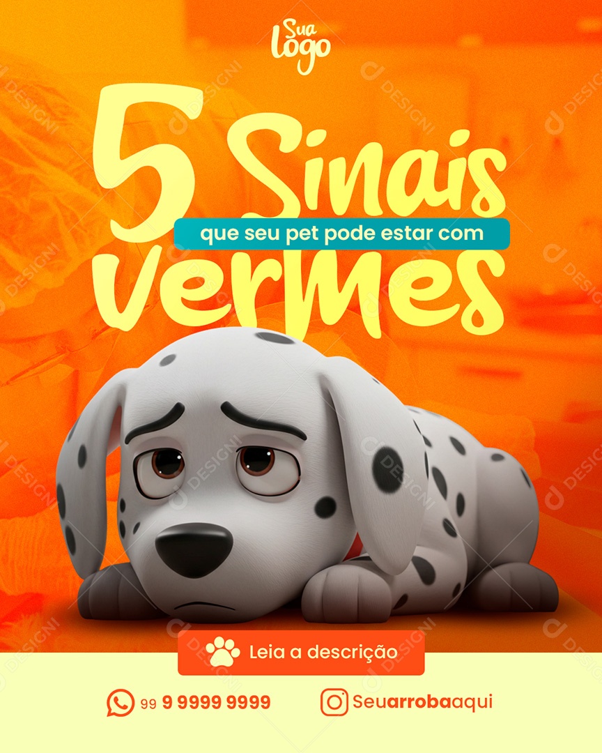 Pet Shop 5 SInais que seu Pet pode Estár com Vermes  Social Media PSD Editável