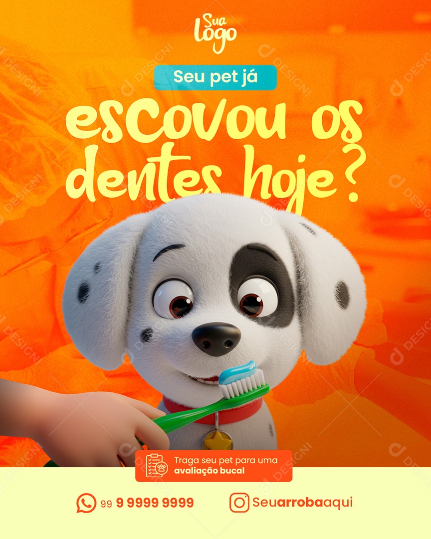 Pet Shop Seu Pet já Escovou os Dentes Hoje Social Media PSD Editável