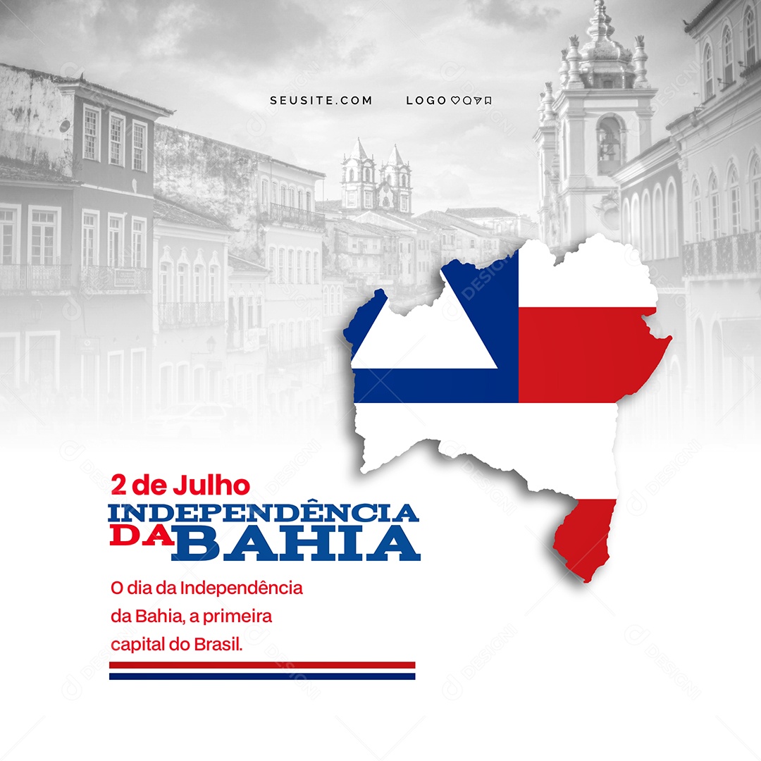 Dia da Independência da Bahia 02 de Julho Social Media PSD Editável