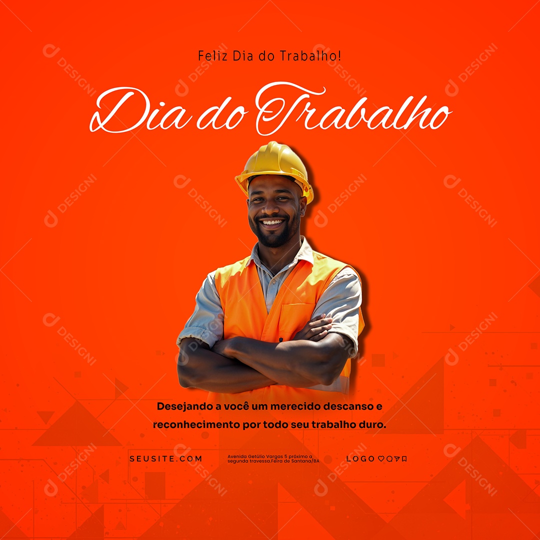 Dia Do Trabalhador 01 de Maio Parabéns Social Media PSD Editável