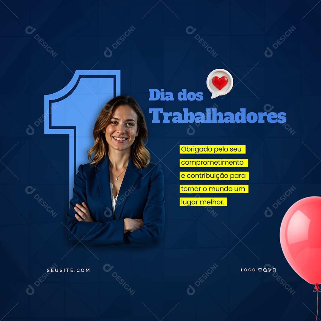 Dia Do Trabalhador 01 de Maio Parabéns Social Media PSD Editável