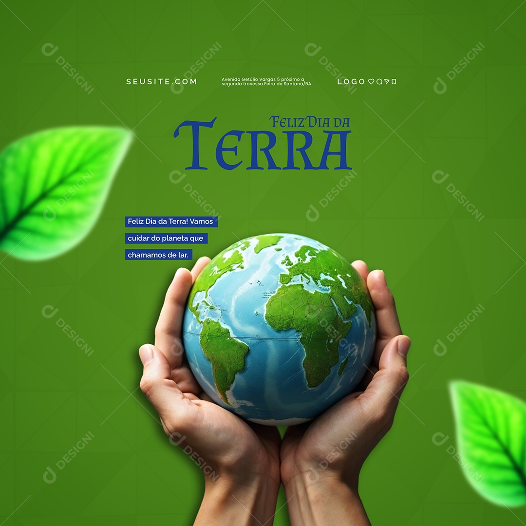 Dia da Terra 22 de Abril Vamos Cuidar Do planeta Que Chamamos De Lar Social Media PSD