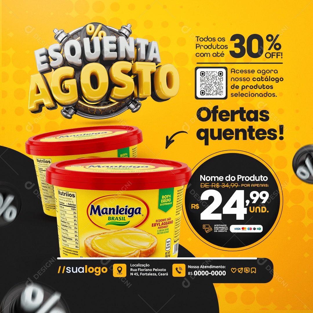 Esquenta Agosto Supermercado Ofertas Quentes Manteiga Social Media PSD Editável