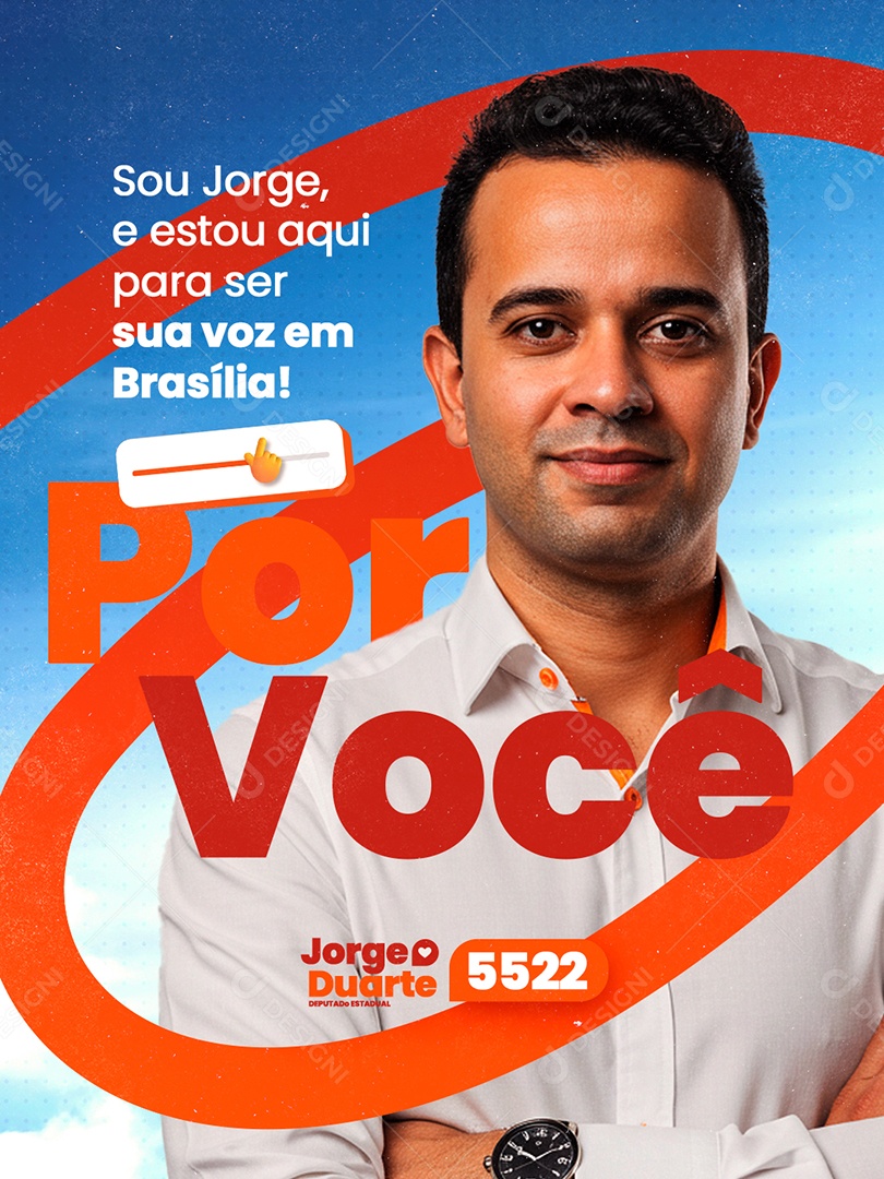 Deputado Federal Jorge Duarte Estou Aqui para Ser Sua Voz em Brasília Social Media PSD Editável