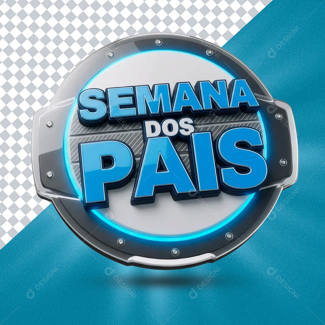 Selo 3D Semana dos Pais Para Composição PSD