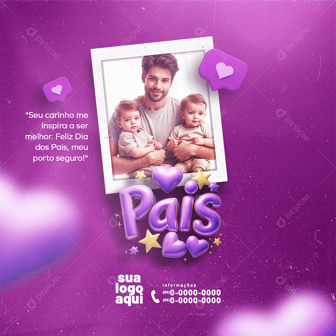 Feed Feliz Dia Dos Pais 10 de Agosto Seu Carinho me Inspira a ser Melhor Social Media PSD Editável