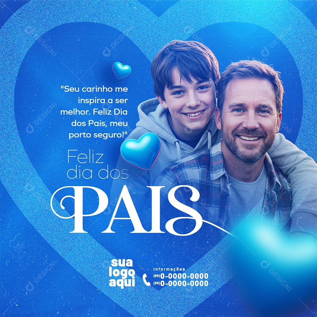 Feliz Dia Dos Pais 10 de Agosto Seu Carinho me Inspira a ser Melhor Feed Social Media PSD Editável