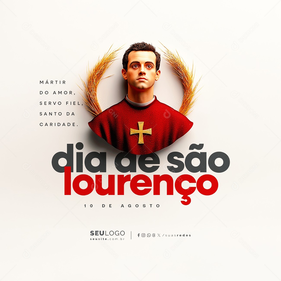 Dia de São Lourenço 10 de Agosto Mártir do Amor Social Media PSD Editável