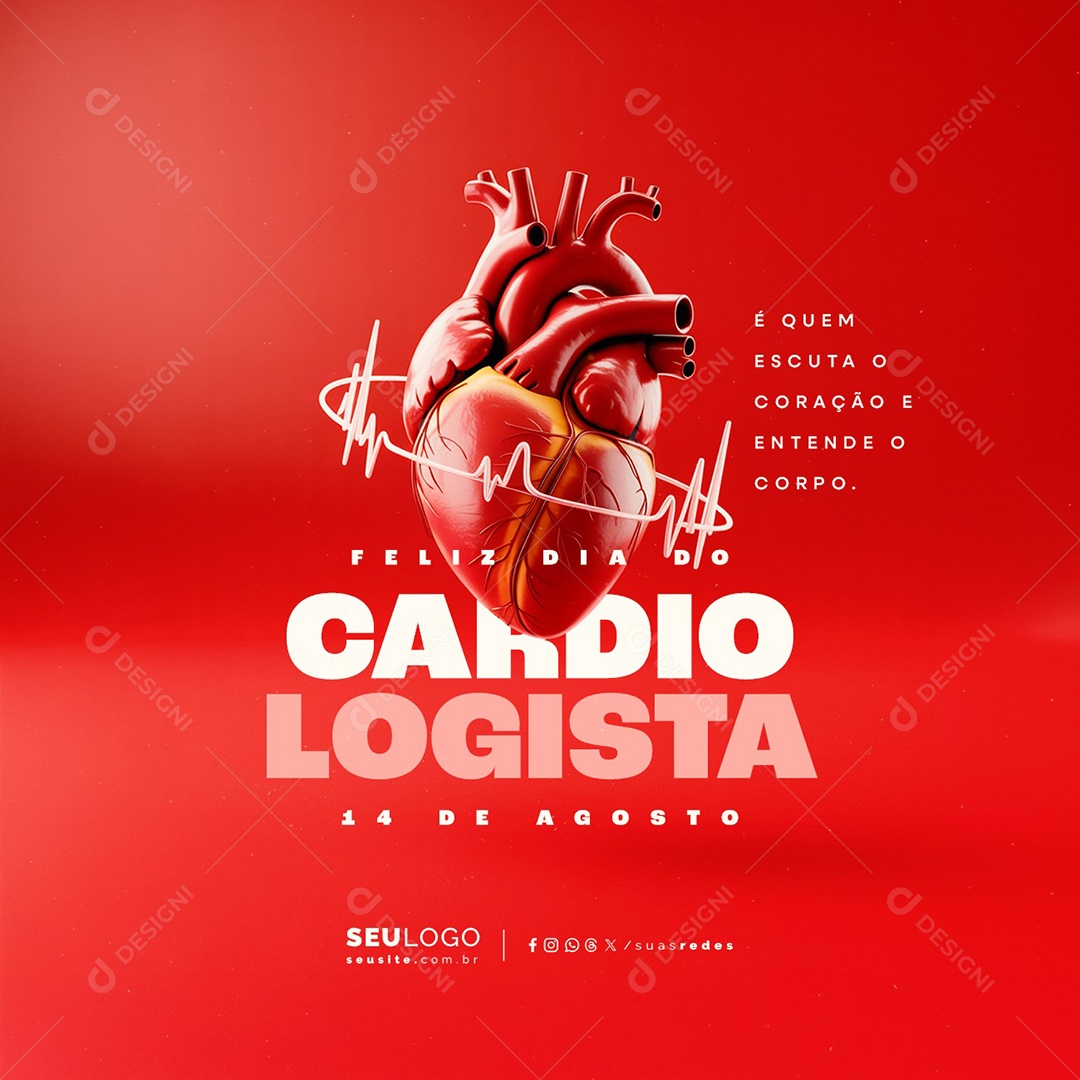 Feliz Dia do Cardiologista 14 de Agosto É Quem Escuta o Coração Social Media PSD Editável
